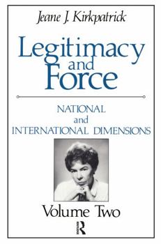 Paperback Legitimacy and Force: State Papers and Current Perspectives: Volume 2: National and International Dimensions Book