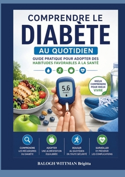 Paperback Comprendre le Diabète au Quotidien [French] Book