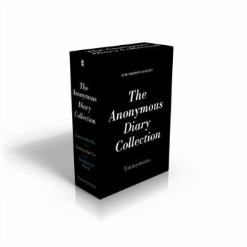 Hardcover The Anonymous Diary Collection (Boxed Set): Lucy in the Sky; Letting Ana Go; The Book of David Book