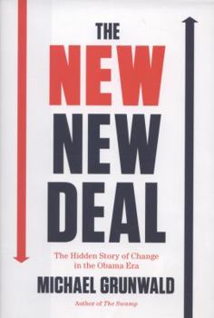 Hardcover The New New Deal: The Hidden Story of Change in the Obama Era Book