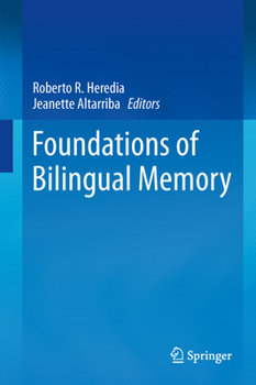 Paperback Foundations of Bilingual Memory Book