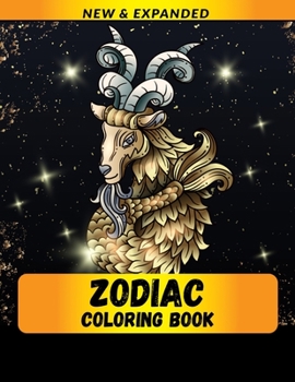 Zodiac Coloring Book: Stress Relieving Designs to Color, Relax and Unwind