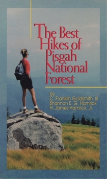 Paperback The Best Hikes of Pisgah National Forest Book