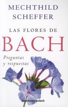 Paperback Las Flores de Bach. Preguntas y Respuestas [Spanish] Book
