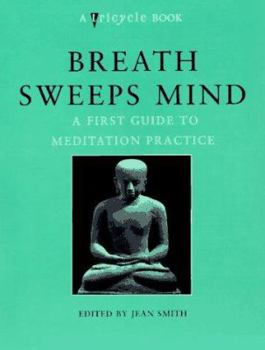 Paperback Breath Sweeps Mind: A First Guide to Meditation Practice Book