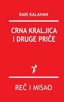 Paperback Crna Kraljica I Druge Price [Serbian] Book