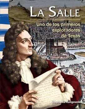 Paperback La Salle: Uno de Los Primeros Exploradores de Texas [Spanish] Book
