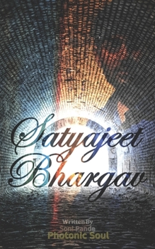 Paperback Satyajeet Bhargav: A Truth Seeker Book