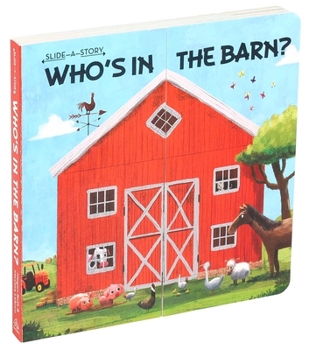 Board book Slide-A-Story: Who's in the Barn? Book