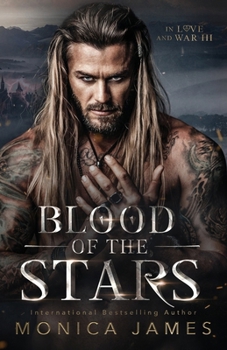 Blood of the Stars - Book #3 of the In Love and War