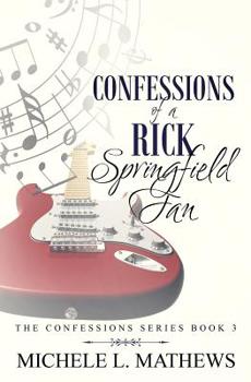 Paperback Confessions of a Rick Springfield Fan Book