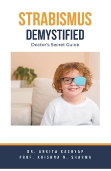 Paperback Strabismus Demystified: Doctor's Secret Guide Book