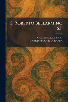 Paperback S. Roberto Bellarmino S.I. [Italian] Book