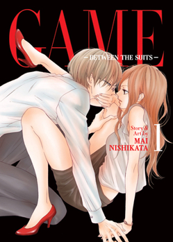 GAME ~スーツの隙間~ 1 - Book #1 of the Game: Suit no Sukima