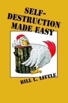 Paperback Self-Destruction Made Easy Book
