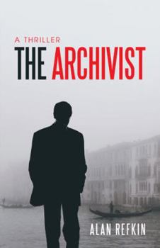 Hardcover The Archivist: A Thriller Book