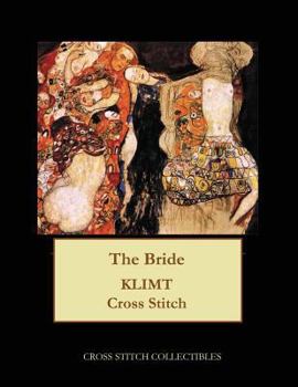 Paperback The Bride: Gustav Klimt cross stitch pattern [Large Print] Book