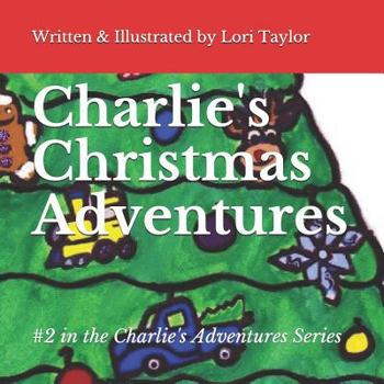 Paperback Charlie's Christmas Adventures Book