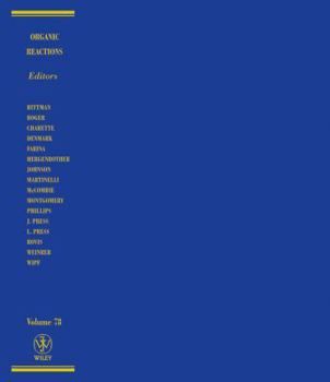 Hardcover Organic Reactions, Volume 78 Book