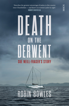 Paperback Death on the Derwent: Sue Neill-Fraser's Story Book