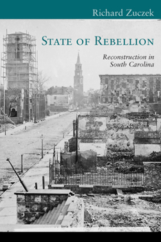 Paperback State of Rebellion: Reconstruction in South Carolina Book