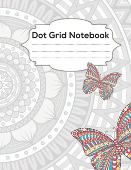 Paperback Dot Grid Notebook: 100 Dot Grid pages Notebook - (8.5 x 11 inches) Dotted Notebook Book