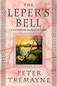 The Leper's Bell - Book #14 of the Sister Fidelma