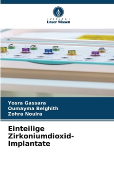 Paperback Einteilige Zirkoniumdioxid-Implantate [German] Book