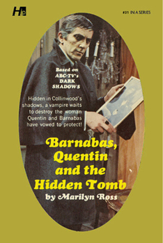 Barnabas, Quentin and the Hidden Tomb - Book #31 of the Dark Shadows