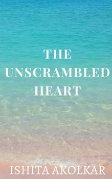 Paperback The unscrambled heart Book