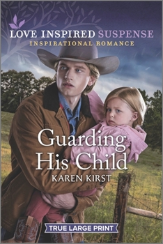 Paperback Guarding His Child [Large Print] Book