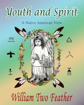 Paperback Youth and Spirit: A Native American View Book
