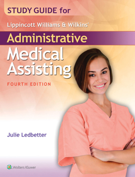 Paperback Study Guide for Lippincott Williams & Wilkins' Administrative Medical Assisting Book