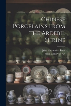 Paperback Chinese Porcelains From the Ardebil Shrine Book