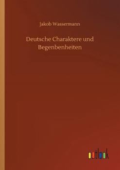 Paperback Deutsche Charaktere und Begenbenheiten [German] Book