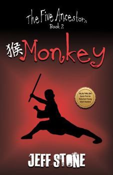 Monkey (The Five Ancestors, Book 2)