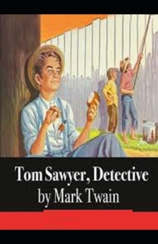 Paperback Tom Sawyer, Detective Illustrated Book