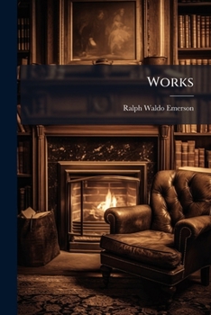 Works: English Traits, Conduct Of Life