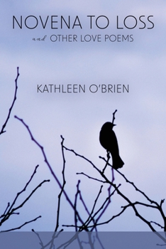 Paperback Novena to Loss and Other Love Poems Book
