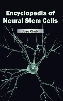 Hardcover Encyclopedia of Neural Stem Cells Book