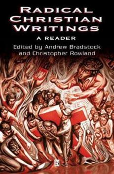 Paperback Radical Christian Writings: A Reader Book