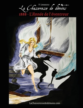 Paperback 1888 - L'Année de l'éventreur: La Chasseresse de démons - une nouvelle [French] Book