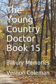 Paperback The Young Country Doctor Book 15: Bilbury Memories Book