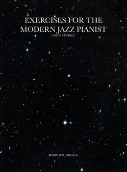Hardcover Exercises for the Modern Jazz Pianist: Daily Studies Book