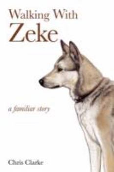 Paperback Walking With Zeke Book