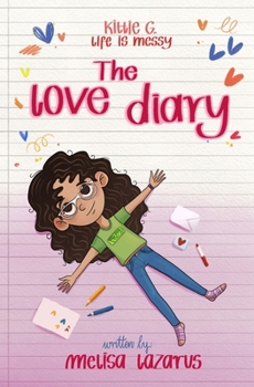Paperback The Love Diary: Kittie G Life is Messy Book