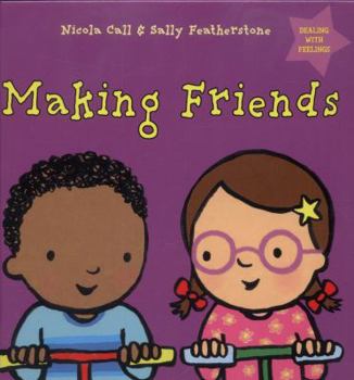 Hardcover Making Friends: Dealing with Feelings Book