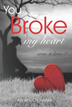 Paperback You Broke My Heart Book
