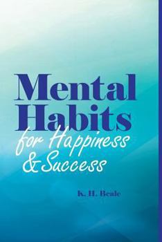 Paperback Mental Habits for Happiness and Success Book