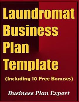 Paperback Laundromat Business Plan Template (Including 10 Free Bonuses) Book